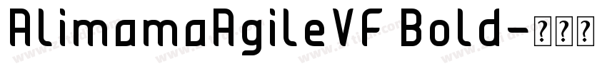 AlimamaAgileVF Bold字体转换